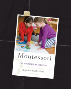 "Montessori: The Science Behind the Genius book cover by Angeline Stoll Lillard - A comprehensive look at Montessori education backed by scientific research."